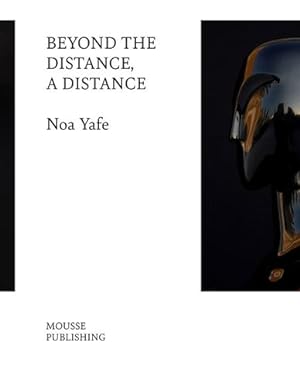 Seller image for Noa Yafe: Beyond the Distance A Distance [Paperback ] for sale by booksXpress
