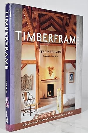 Seller image for Timberframe: The Art and Craft of the Post-and-Beam Home for sale by Lost Time Books