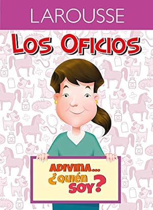 Seller image for Adivina.  ¿Qui ©n soy? Veterinaria (Los oficios) (Spanish Edition) [Soft Cover ] for sale by booksXpress