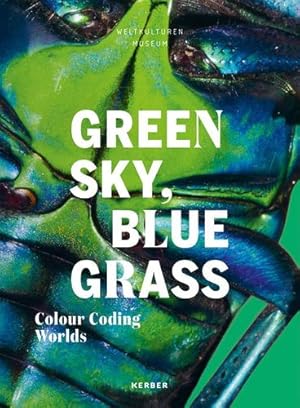 Seller image for Green Sky, Blue Grass: Colour Coding Worlds [Paperback ] for sale by booksXpress