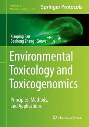 Imagen del vendedor de Environmental Toxicology and Toxicogenomics: Principles, Methods, and Applications (Methods in Molecular Biology, 2326) [Hardcover ] a la venta por booksXpress