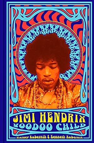 Bild des Verkufers fr Jimi Hendrix: Voodoo Child by Kubernik, Harvey, Kubernik, Ken [Hardcover ] zum Verkauf von booksXpress