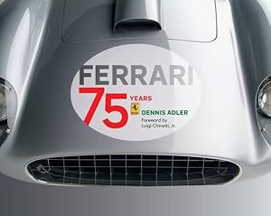 Immagine del venditore per Ferrari: 75 Years by Adler, Dennis [Hardcover ] venduto da booksXpress