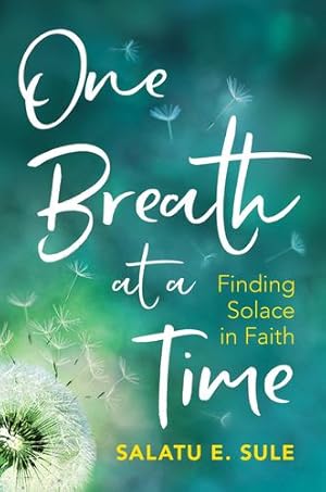 Seller image for One Breath At A Time: Finding Solace in Faith by Sule, Salatu E [Paperback ] for sale by booksXpress