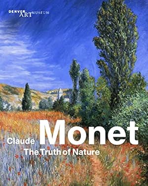 Bild des Verkufers fr Claude Monet: The Truth of Nature [Paperback ] zum Verkauf von booksXpress