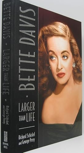 Imagen del vendedor de Bette Davis: Larger Than Life a la venta por Main Street Fine Books & Mss, ABAA