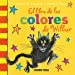 Seller image for El Libro de los colores de Wilbur (El mundo de Winnie) (Spanish Edition) [No Binding ] for sale by booksXpress