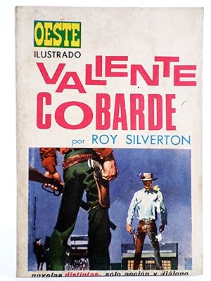 OESTE ILUSTRADO 6. VALIENTE COBARDE (Roy Silverton / Luis Ramos) Toray, 1968