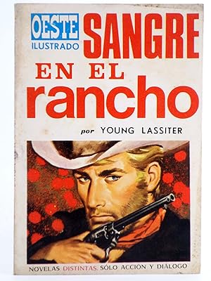 OESTE ILUSTRADO 9. SANGRE EN EL RANCHO (Young Lassiter / Luis Ramos) Toray, 1968