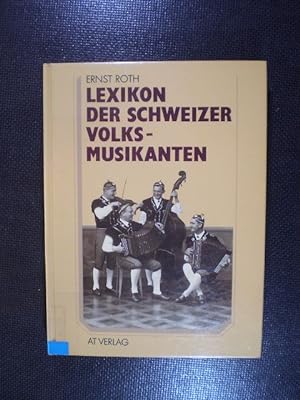 Lexikon der Schweizer Volksmusikanten