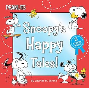 Bild des Verkufers fr Snoopy's Happy Tales!: Snoopy Goes to School; Snoopy Takes Off!; Shoot for the Moon, Snoopy!; A Best Friend for Snoopy; Woodstock's First Flight! (Peanuts) by Schulz, Charles M. [Hardcover ] zum Verkauf von booksXpress