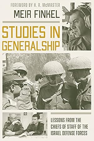 Seller image for Studies in Generalship: Lessons from the Chiefs of Staff of the Israel Defense Forces by Finkel, Meir [Paperback ] for sale by booksXpress