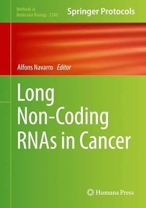 Seller image for Long Non-Coding RNAs in Cancer (Methods in Molecular Biology, 2348) [Hardcover ] for sale by booksXpress