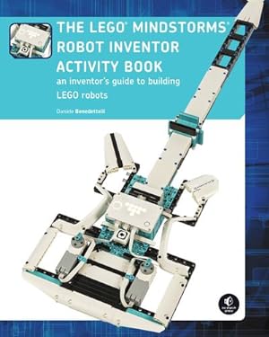 Seller image for The LEGO MINDSTORMS Robot Inventor Activity Book: A Beginner's Guide to Building and Programming LEGO Robots by Benedettelli, Daniele [Paperback ] for sale by booksXpress