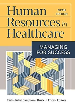 Image du vendeur pour Human Resources in Healthcare: Managing for Success, Fifth Edition [Hardcover ] mis en vente par booksXpress