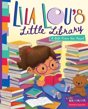 Seller image for Lila Lou's Little Library: A Gift From the Heart by Bergstresser, Nikki [Hardcover ] for sale by booksXpress