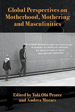 Seller image for Global Perspectives on Motherhood, Mothering and Masculinities [Paperback ] for sale by booksXpress