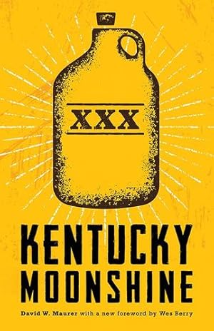 Seller image for Kentucky Moonshine by Maurer, David W. [Paperback ] for sale by booksXpress