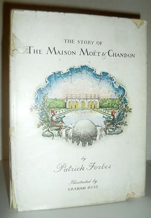 Seller image for The Story of the Maison Moet & Chandon for sale by Washburn Books