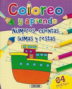 Seller image for Coloreo y aprendo nmeros, cuentas, sumas y restas. Edad: 4+. for sale by La Librera, Iberoamerikan. Buchhandlung