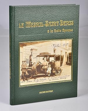 Le Mesnil-Saint-Denis à la Belle Epoque