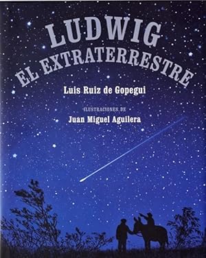 Imagen del vendedor de Ludwig el extraterrestre. Edad: 9+. a la venta por La Librera, Iberoamerikan. Buchhandlung