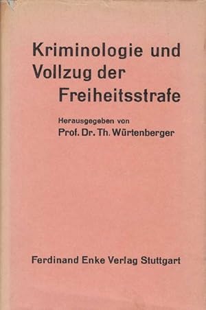 Bild des Verkufers fr Kriminologie und Vollzug der Freiheitsstrafe. X. Internationaler Lehrgang in Freiburg/Br. 2.-8. Oktober 1960. zum Verkauf von La Librera, Iberoamerikan. Buchhandlung