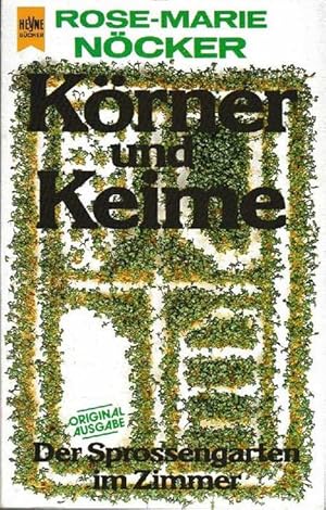 Seller image for Krner und Keime. Der Sprossengarten im Zimmer. for sale by La Librera, Iberoamerikan. Buchhandlung