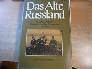 Seller image for Das alte Russland : ein Portrt in frhen Photographien ; 1850 - 1914 for sale by Gebrauchtbcherlogistik  H.J. Lauterbach