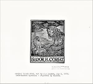 ORIGINAL WOODCUT FOR BOOKPLATE OF ISADOR H. CORIAT [Restrike Printed from the Original Woodblock ...