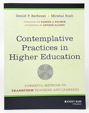 Imagen del vendedor de Contemplative Practices in Higher Education: Powerful Methods to Transform Teaching and Learning a la venta por Underground Books, ABAA