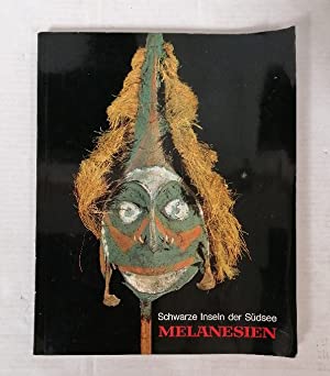 Imagen del vendedor de Melanesien : schwarze Inseln der Sdsee ; Kunsthalle Kln, 12. November 1971 bis 16. Januar 1972 a la venta por Joseph Burridge Books
