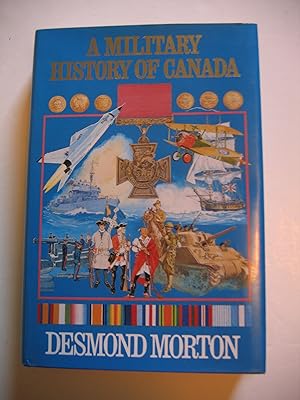 Seller image for A Military History of Canada for sale by Empire Books