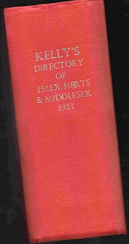 Kelly's Directory of Essex, Hertfordshire and Middlesex 1933