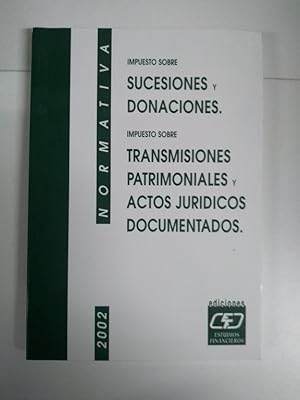 Imagen del vendedor de Impuesto sobre Sucesiones y Donaciones. Impuesto sobre Transmisiones Patrimoniales y Actos Jurdicos Documentados a la venta por Libros Ambig