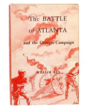Seller image for THE BATTLE OF ATLANTA And the Georgia Campaign for sale by Rare Book Cellar