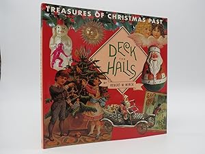 Image du vendeur pour DECK THE HALLS TREASURES OF CHRISTMAS PAST mis en vente par Sage Rare & Collectible Books, IOBA