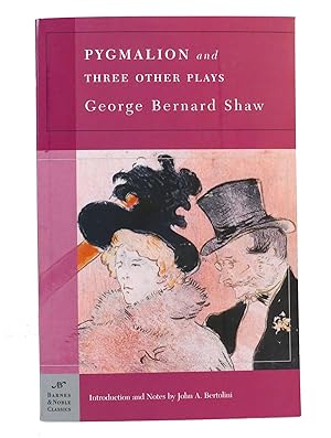 PYGMALION AND THREE OTHER PLAYS