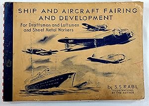 Ship and Aircraft Fairing and Development for Draftsmen and Loftsmen and Sheet Metal Workers