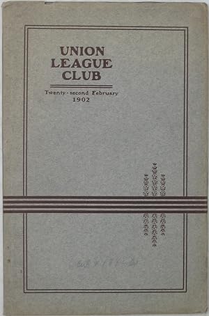Seller image for Union League Club, Chicago: Exercises in Commemoration of the Birthday of Washington, February 22, 1902 for sale by Powell's Bookstores Chicago, ABAA