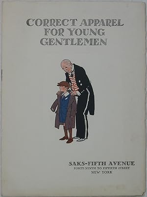Correct Apparel for Young Gentlemen: Saks-Fifth Avenue, Forty-Ninth to Fiftieth Street, New York