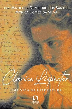 Image du vendeur pour Clarice Lispector: uma vida na literatura mis en vente par Livraria Ing