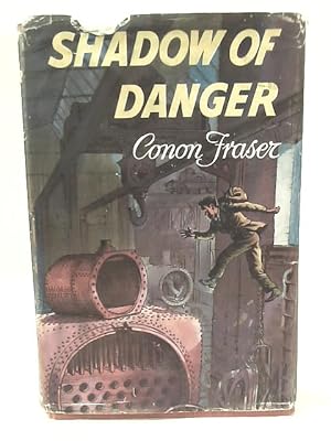 Image du vendeur pour Shadow of Danger mis en vente par World of Rare Books