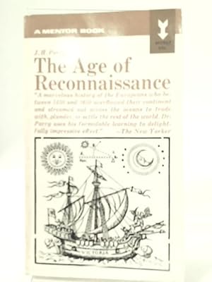 Bild des Verkufers fr The Age of Reconnaissance: Discovery, Exploration and Settlement, 1450-1650 (Mentor Books) zum Verkauf von World of Rare Books