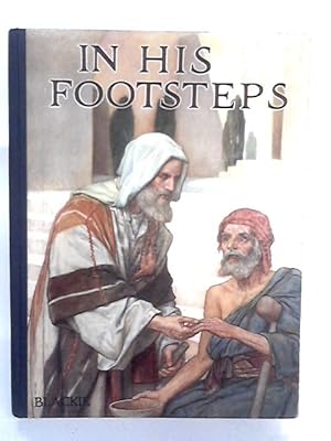 Image du vendeur pour In His Footsteps - Scripture Stories For Children mis en vente par World of Rare Books