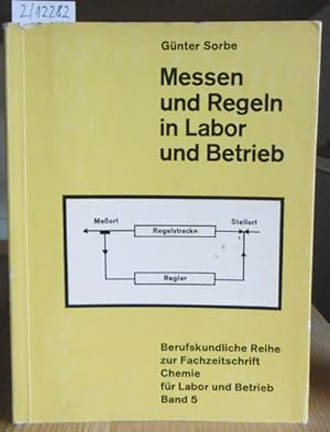 Bild des Verkufers fr Messen und Regeln in Labor und Betrieb. 2.Aufl., zum Verkauf von Versandantiquariat Trffelschwein