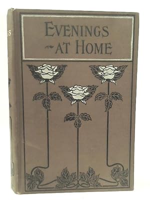 Bild des Verkufers fr Evenings at Home zum Verkauf von World of Rare Books