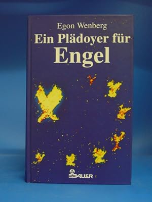 Bild des Verkufers fr Ein Pldoyer fr Engel. - zum Verkauf von Buch- und Kunsthandlung Wilms Am Markt Wilms e.K.