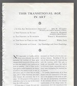 Image du vendeur pour This Transitional Age In Art: Is Our Art Distinctively American? / The Painting Of Today / The Painting Of Tomorrow / The Point Of View Of The Moderns / The Ancestry Of Cubism mis en vente par Legacy Books II