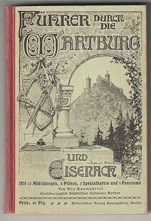 Seller image for Fhrer durch die Wartburg und Eisenach. for sale by Antiquariat Burgverlag